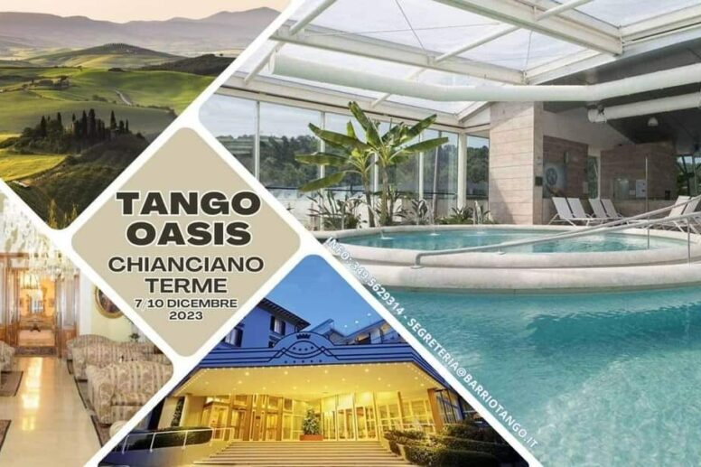 Tango Oasis - Chianciano Terme